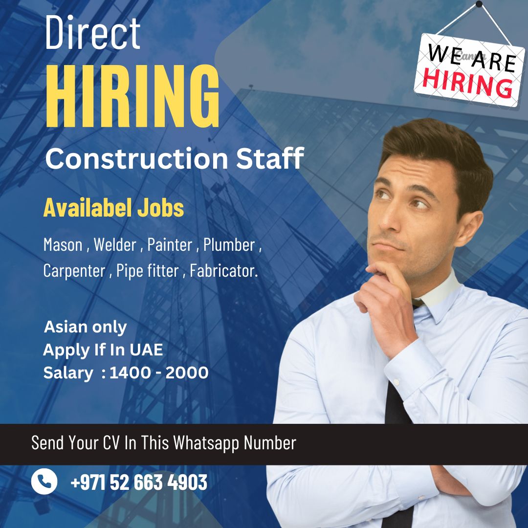 We Are Directly Hiring For Construction Staff